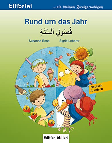 Rund um das Jahr: Kinderbuch Deutsch-Arabisch